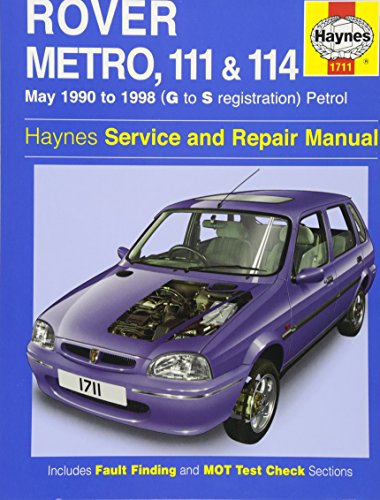 Rover Metro, 111 and 114 Service and Repair Manual: 1990 to 1998 (Haynes Service and Repair Manuals)