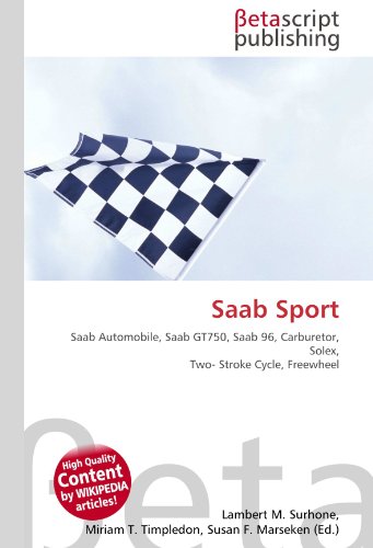 Saab Sport: Saab Automobile, Saab GT750, Saab 96, Carburetor, Solex, Two- Stroke Cycle, Freewheel