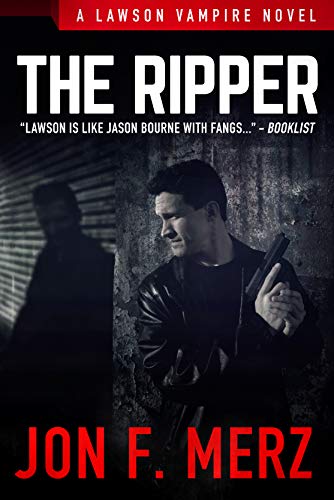 The Ripper: A Lawson Vampire Novel #9: A Supernatural Espionage Urban Fantasy Series (English Edition)