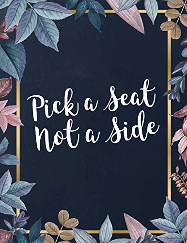 Pick a Seat Not a Side: Bohemian Guest List Book Planner