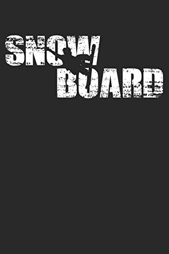 Snowboard: 6 x 9 Lined Ruled Notebook - Distressed Look Snowboarding Journal Gift For Snowboarders (108 Pages)