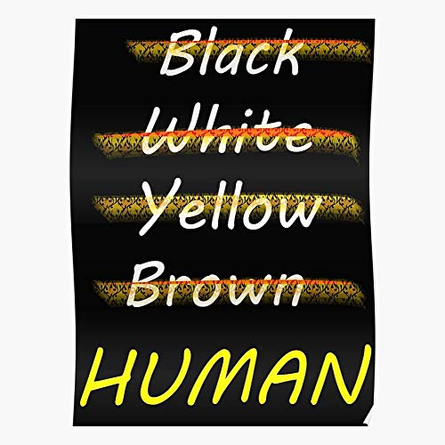 All White Racisim Brown Stop Humans Yellow T We Cant Black Shirti Breathe Regalo para la decoración del hogar Wall Art Print Poster 11.7 x 16.5 inch