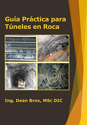 Guía Práctica para Túneles en Roca