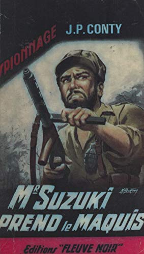Mr Suzuki prend le maquis (French Edition)