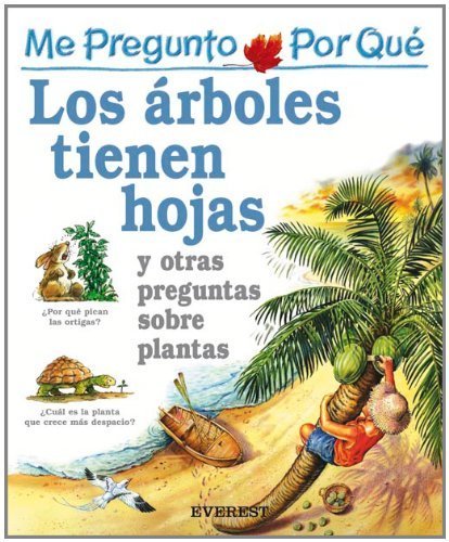 Por Que Los Arboles Tienen Hojas? / I Wonder Why Trees have Leaves (Mi Primera Enciclopedia / My First Encyclopedia) (Spanish Edition) (Me Pregunto Por Que) by Andrew Charman (2006-06-06)