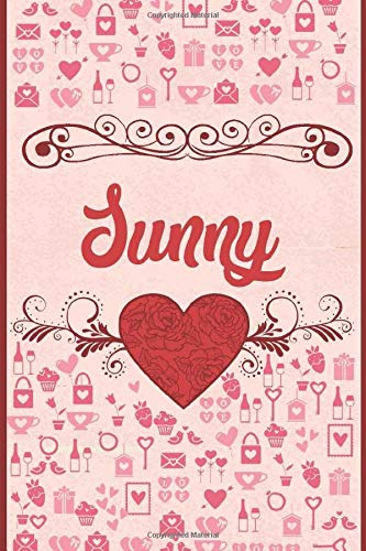 Sunny: Beautiful and Elegant Heart Customized Sunny To use as An Everyday Journal To Doodle Thoughts Can Also Make a Perfect Gift For Sunny