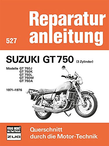 Suzuki GT 750 (3 Zylinder) 1971-1976: Modelle GT 750J/750K/750L/750M/750A