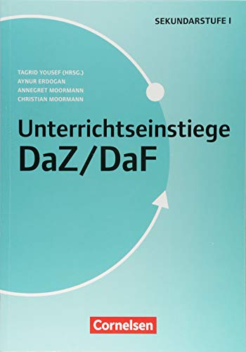 Unterrichtseinstiege DaZ/DaF: Sekundarstufe 1. Für einen perfekten Einstieg in die Stunde!
