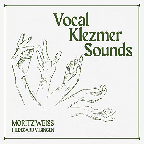 Vocal Klezmer Sounds: II. O Nobilissima Viriditas - Quam Nulla Terrena