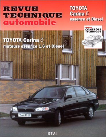 E.T.A.I - Revue Technique Automobile 591 - TOYOTA CARINA E III - 1992 à 1997
