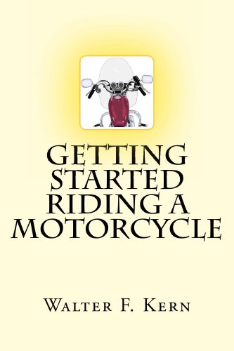 Getting Started Riding a Motorcycle (English Edition)