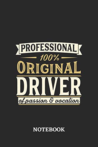 Professional Original Driver Notebook of Passion and Vocation: 6x9 inches - 110 blank numbered pages • Perfect Office Job Utility • Gift, Present Idea