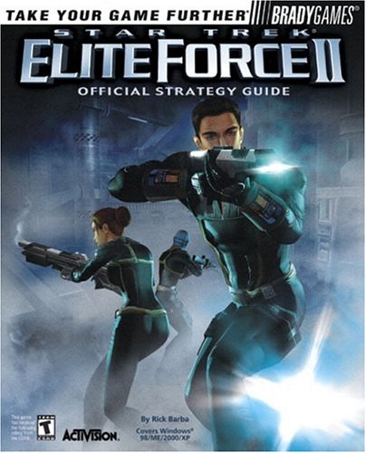 Star Trek®: Elite Force II Official Strategy Guide (Official Strategy Guides)