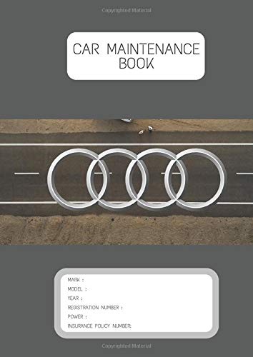 Car maintenance book  Audi: Vehicle maintenance book | maintenance book for a car model | Technical inspection | Maintenance and repair