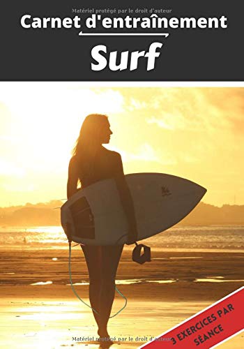 Carnet d’entraînement Surf: Planifier et suivi des séances de sport | Exercice et objectif d'entraînement pour progresser | Passion musique : Surf | Idée cadeau |