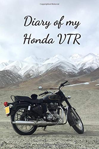 Diary Of My Honda VTR: Notebook For Motorcyclist, Journal, Diary (110 Pages, In Lines, 6 x 9)