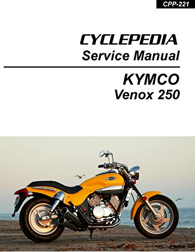 KYMCO Venox 250 Repair Manual (English Edition)