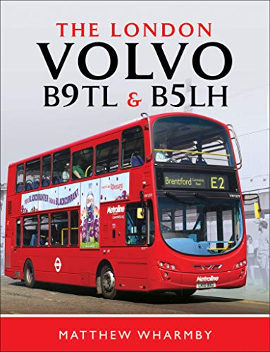 The London Volvo B9TL & B5LH (English Edition)