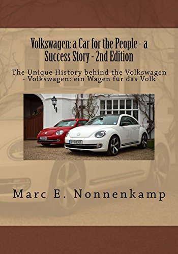 Volkswagen: a Car for the People - a Success Story - 2nd Edition (English Edition)
