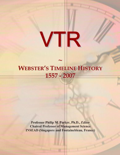 VTR: Webster's Timeline History, 1557 - 2007
