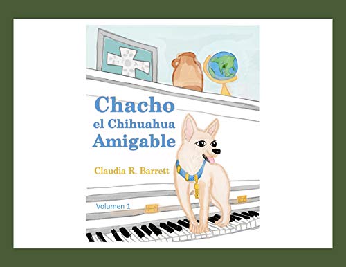 Chacho el Chihuahua Amigable, Volumen 1