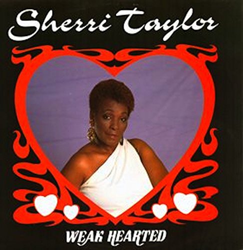 Sherri Taylor - Weak Hearted - Motor City Records