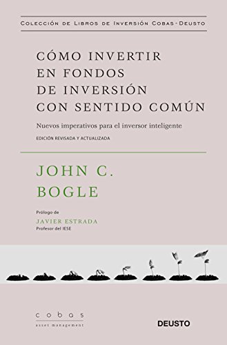 Cómo invertir en fondos de inversión con sentido común: Nuevos imperativos para el inversor inteligente (Value School) Cómo invertir en fondos de inversión con sentido común: Nuevos imperativos para el inversor inteligente (Value School)