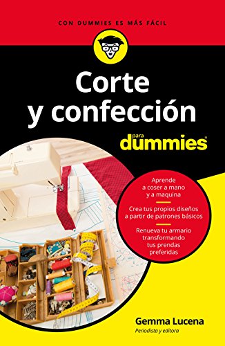 Corte y confección para Dummies Corte y confección para Dummies