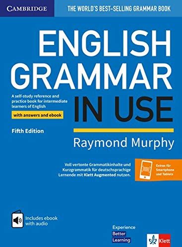 English Grammar in Use. Book with answers and interactive ebook. Fifth Edition English Grammar in Use. Book with answers and interactive ebook. Fifth Edition