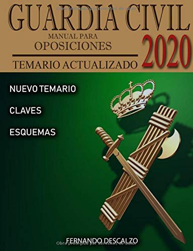 Guardia Civil - Manual para oposiciones: Temario actualizado 2020 Guardia Civil - Manual para oposiciones: Temario actualizado 2020