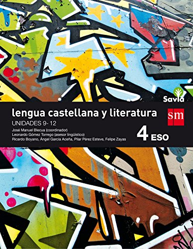 Lengua castellana y literatura. 4 ESO. Savia. Trimestres - 9788467587074