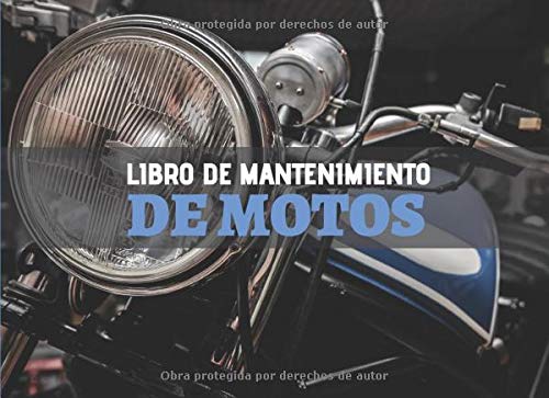 Libro de Mantenimiento de Motos: Registro de mantenimiento y reparación de motocicletas - 20,96 cm x 15,24 cm, 101 páginas - Páginas prefabricadas ... su moto - Adecuado para todos los fabricante.