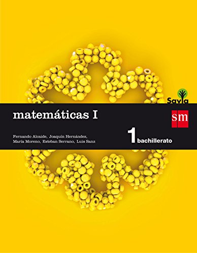 Matemáticas I. 1 Bachillerato. Savia - 9788467576566 Matemáticas I. 1 Bachillerato. Savia - 9788467576566