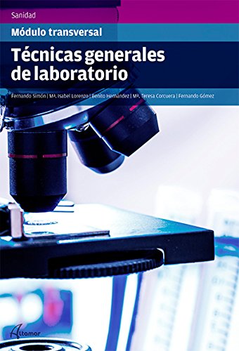 Técnicas generales de laboratorio (CFGS LABORATORIO)