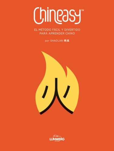 CHINEASY. El método fácil y divertido para aprender chino (General) CHINEASY. El método fácil y divertido para aprender chino (General)