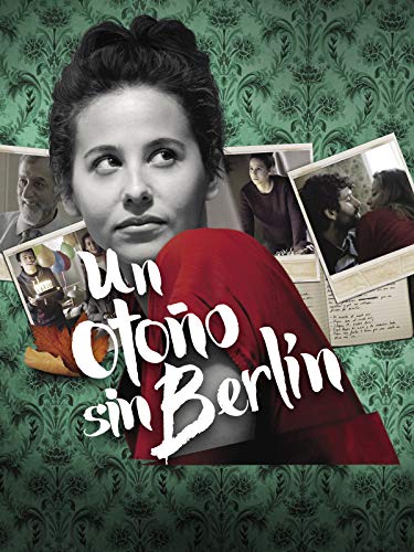 Un otoño sin Berlín Un otoño sin Berlín