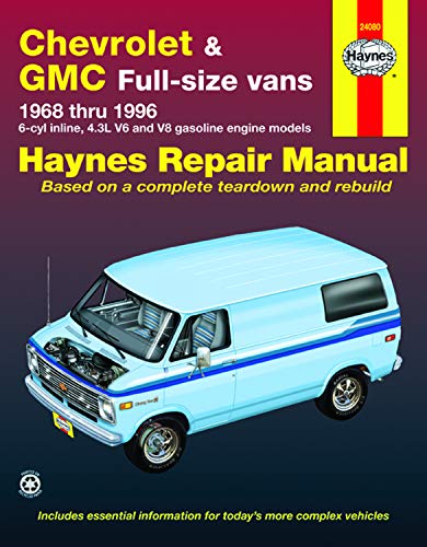 Chevrolet & GMC Full-Size Vans 1968 Thru 1996 (Haynes Automotive Repair Manuals)