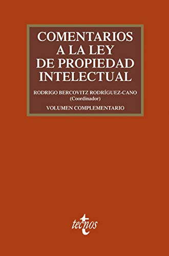 Comentarios a la Ley de Propiedad Intelectual: Pack: 4ª edición + volumen complementario (Derecho - Práctica Jurídica)