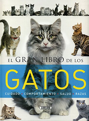 El gran libro de los gatos El gran libro de los gatos