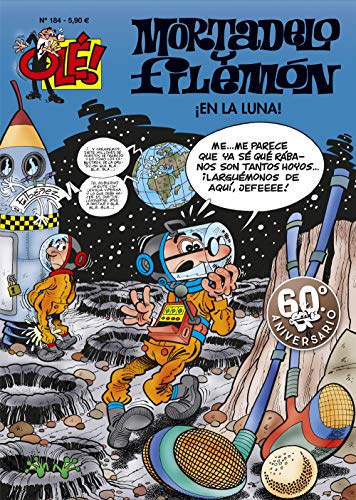 ¡En la luna! (Olé! Mortadelo 184) ¡En la luna! (Olé! Mortadelo 184)