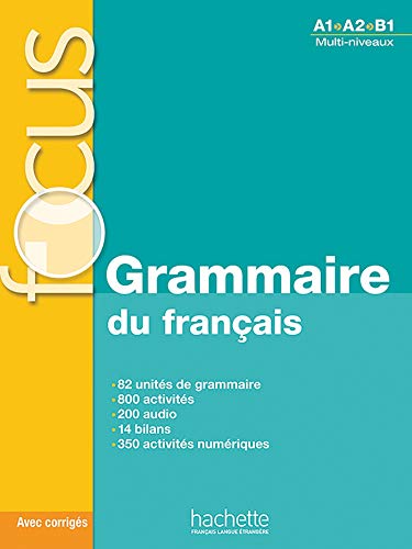 Focus. Grammaire Du Français (+ CD): Focus : Grammaire du français + CD audio MP3 + Parcours digital