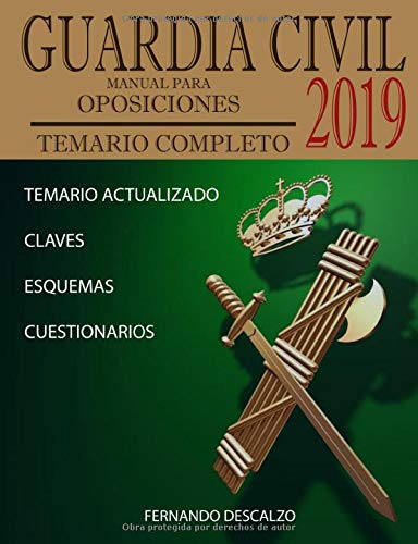 Guardia Civil - Manual para oposiciones: Temario COMPLETO ACTUALIZADO 2019