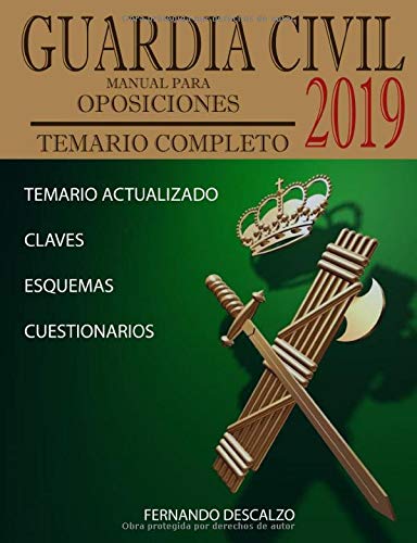 Guardia Civil - Manual para oposiciones: Temario COMPLETO ACTUALIZADO 2019 Guardia Civil - Manual para oposiciones: Temario COMPLETO ACTUALIZADO 2019
