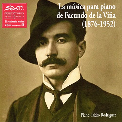 La Música para Piano de Facundo de la Viña (1876-1952): el Patrimonio Musical Hispano 35