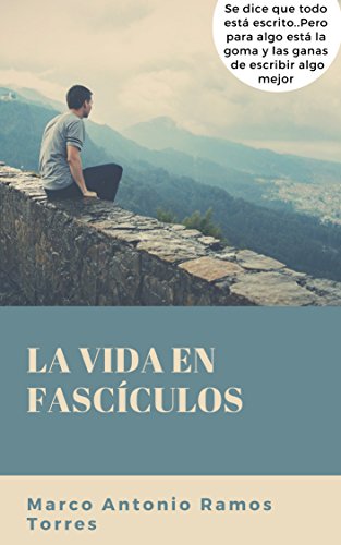 La vida en fascículos La vida en fascículos