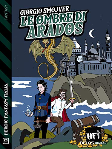 Le Ombre di Arados: Saga di Helmor 3 (Italian Edition)