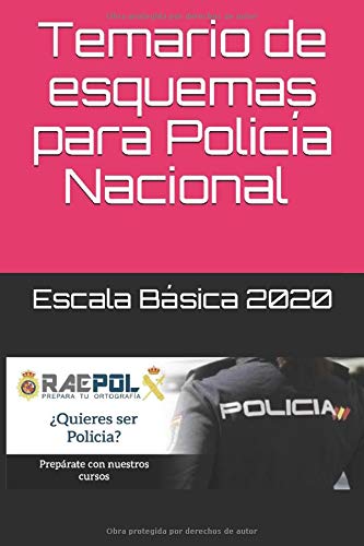 Temario de esquemas para Policía Nacional 2020