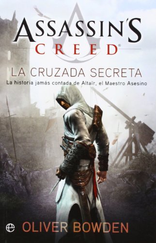 Assassin'S Creed III. La Cruzada Secreta (Ficción Bolsillo)