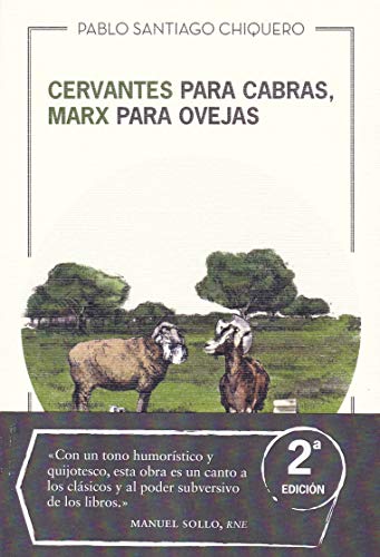 Cervantes para cabras, Marx para ovejas (Taiga)