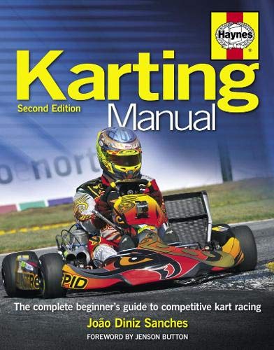 Diniz Sanches, J: Karting Manual 2nd Edition (Haynes Manual) Diniz Sanches, J: Karting Manual 2nd Edition (Haynes Manual)
